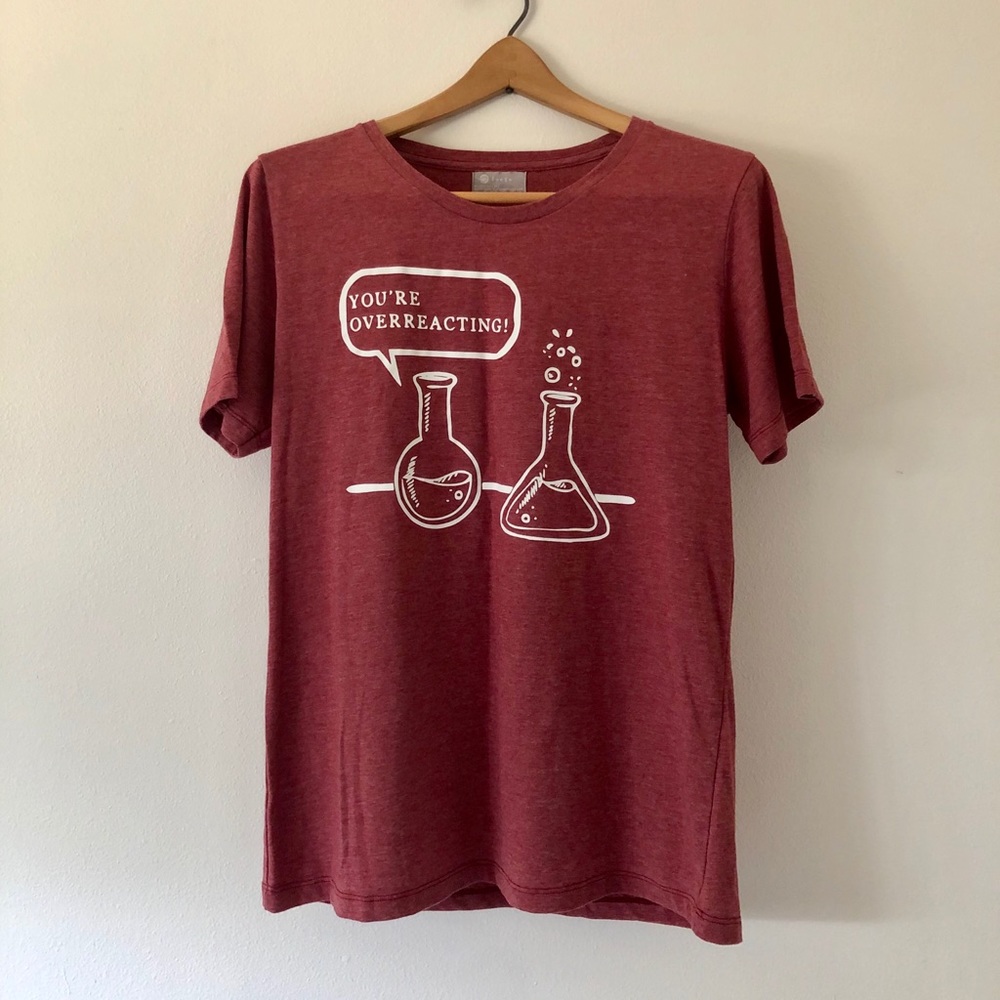 You’re Overreacting Fuego T-shirt